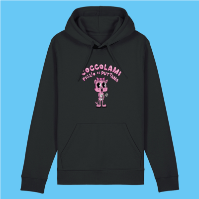 Hoodie <b>Coccolami Figlio di Puttana</b>